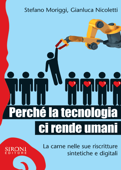 In-catalogo-In-vendita-978-88-518-0126-7-Perche-la-tecnologia-ci-rende-umani.png